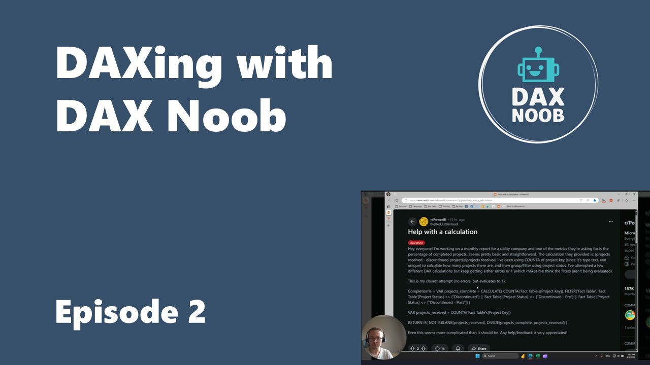 DAXing with DAX Noob: Episode 2